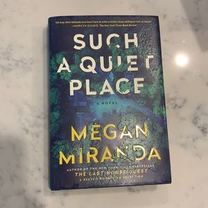 Such a Quiet Place by Megan Miranda - Book